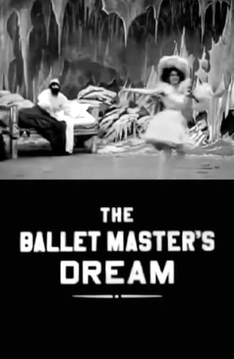 The Ballet Master's Dream (1903)