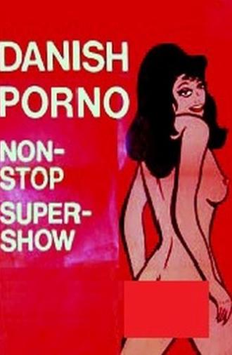 Danish Porno: Non-Stop Super-Show (1974)