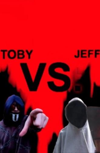 Toby vs. Jeff: Creepypasta fan film (2021)