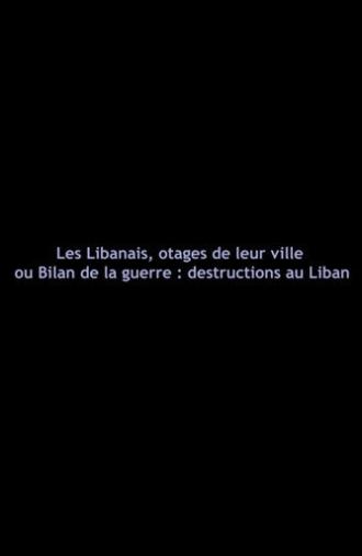 Lebanese, Hostages of Their City (1982)