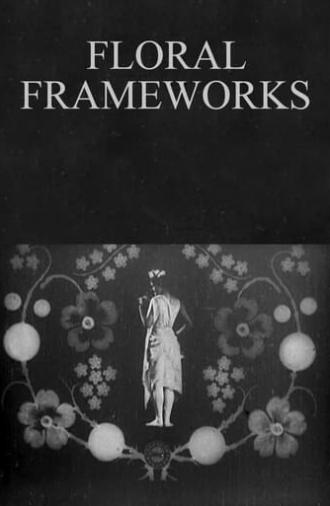 Floral Frameworks (1909)