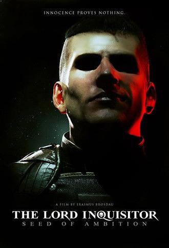 The Lord Inquisitor: Prologue (2017)