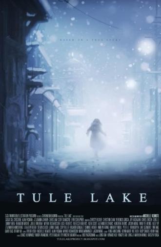 Tule Lake (2012)
