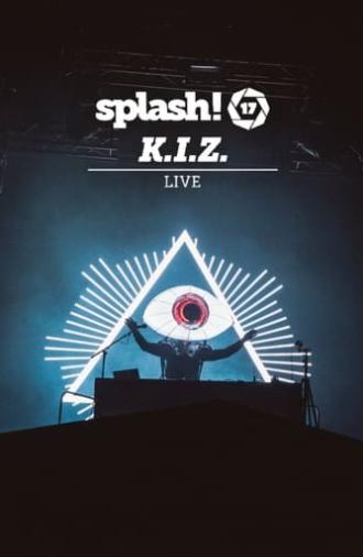 K.I.Z. - Splash! 17 Live (2015)