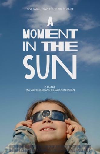 A Moment in the Sun (2025)