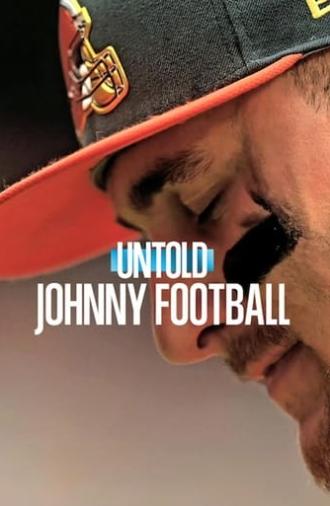 Untold: Johnny Football (2023)