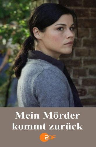 Mein Mörder kommt zurück (2007)