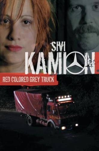 The Red Colored Grey Truck (2004)