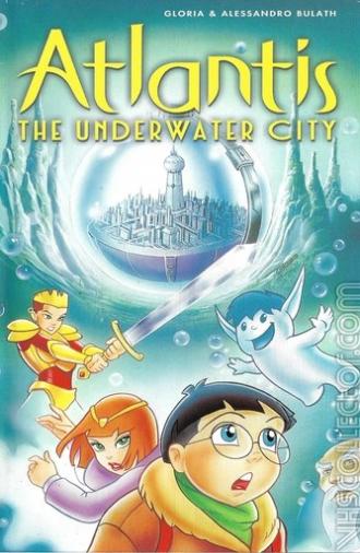 Atlantis: The Underwater City (2001)