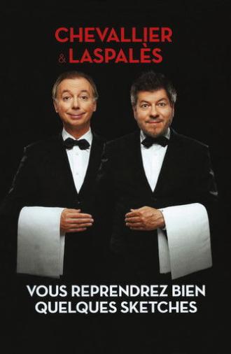 Chevallier et Laspalès - Vous reprendrez bien quelques sketches (2015)