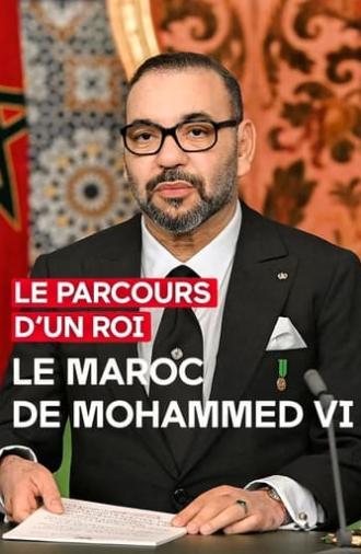 Le parcours d'un roi - Le Maroc de Mohammed VI (2024)