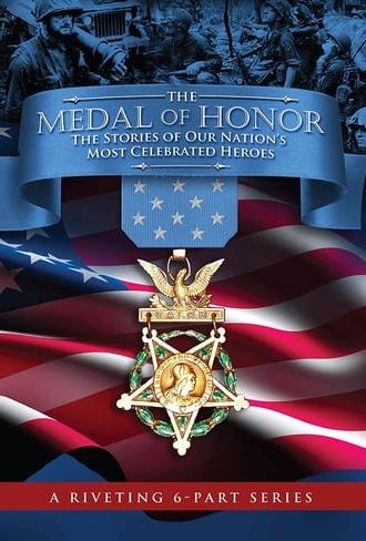 The Medal of Honor: The Stories of Our Nation's Most Celebrated Heroes (2012)