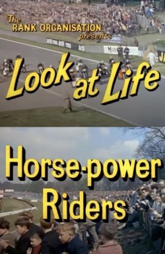 Look at Life: Horse-power Riders (1960)