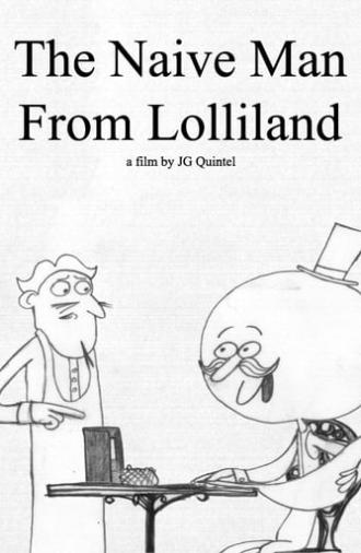 The Naive Man From Lolliland (2005)