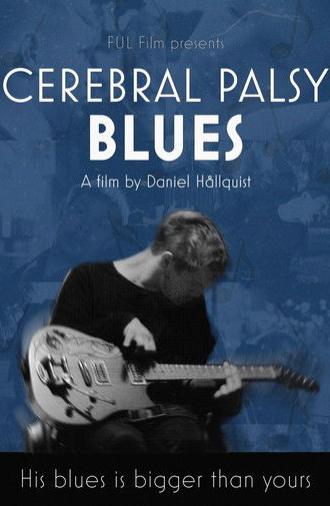 Cerebral Palsy Blues (2023)