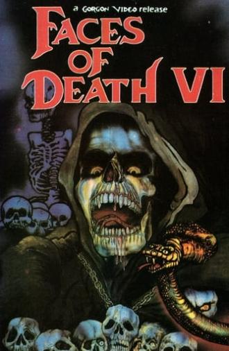 Faces of Death VI (1996)