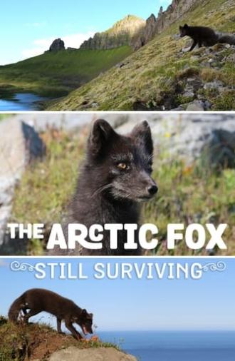 The Arctic Fox: Still Surviving (2015)