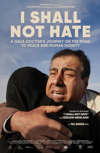 I Shall Not Hate (2025)