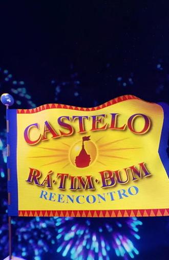 Castelo Rá-Tim-Bum: Reencontro (2023)