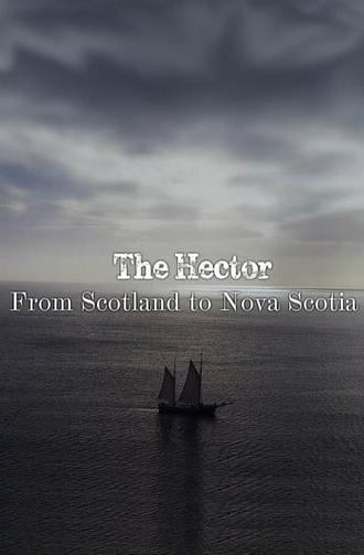 The Hector: From Scotland to Nova Scotia (2017)