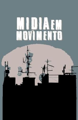 Mídia em Movimento (2016)