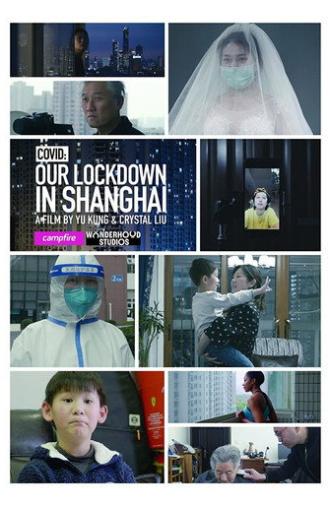 COVID: Our Lockdown In Shanghai (2020)