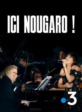 Ici Nougaro ! Le concert évènement (2024)