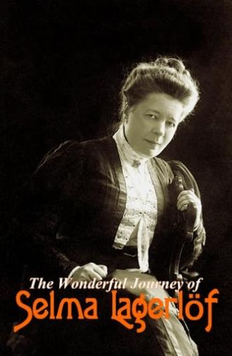 The Wonderful Journey of Selma Lagerlöf (2020)