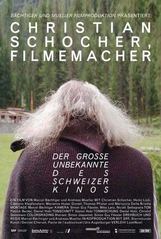 Christian Schocher, Filmemacher (2015)