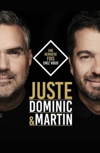 Dominic et Martin - Juste (2021)