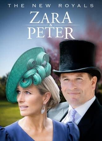 The New Royals: Zara & Peter (2023)