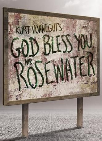 God Bless You, Mr Rosewater (2016)