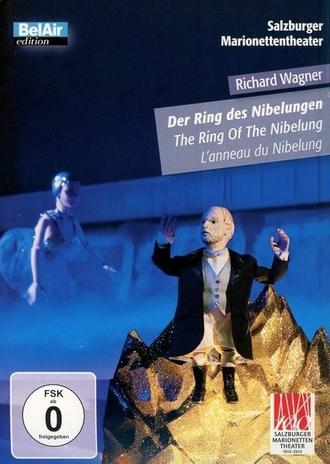 Der Ring des Nibelungen: Die Tetralogie an einem Abend mit Marionetten und Menschen (2013)