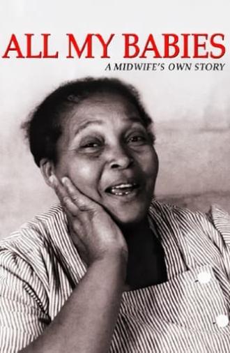 All My Babies... A Midwife's Own Story (1953)