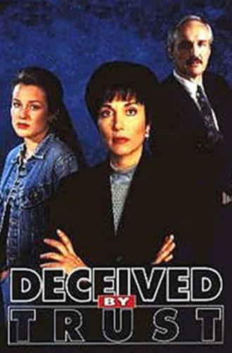 Deceived by Trust: A Moment of Truth Movie (1995)