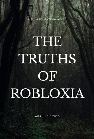 The Truths Of Robloxia (2026)