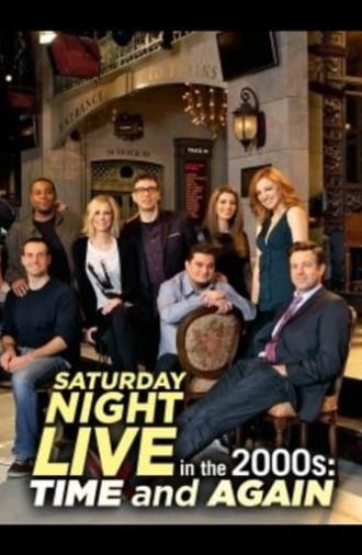 Saturday Night Live in the 2000s: Time and Again (2010)