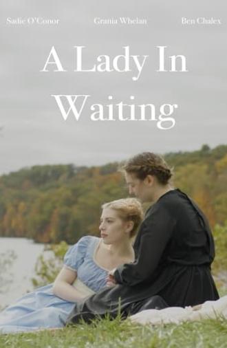 A Lady In Waiting (2024)