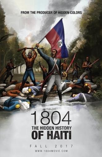 1804: The Hidden History of Haiti (2017)