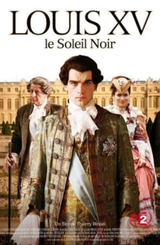 Louis XV, le Soleil noir (2009)