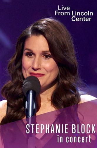 Live from Lincoln Center: Stephanie J. Block in Concert (2018)