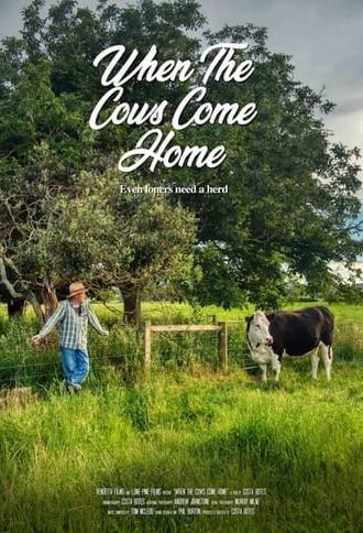 When The Cows Come Home (2022)