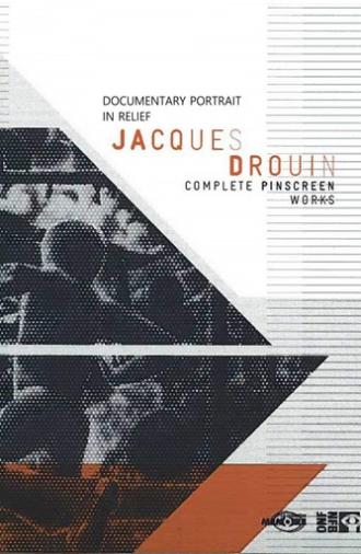 Jacques Drouin: In Relief (2009)