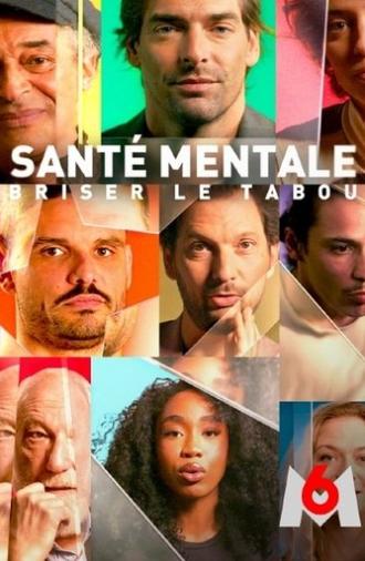 Santé mentale, briser le tabou (2025)