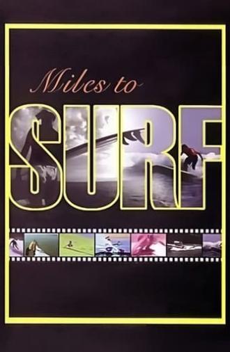 Miles to Surf (2005)