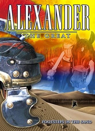 Alexander the Great: Footsteps in the Sand (2004)