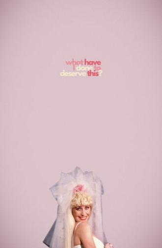 What Have I Done to Deserve This? (1984)