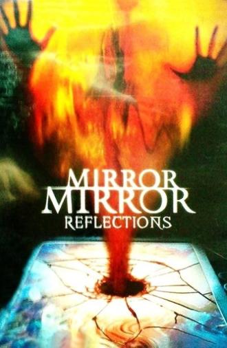 Mirror, Mirror 4: Reflections (2000)