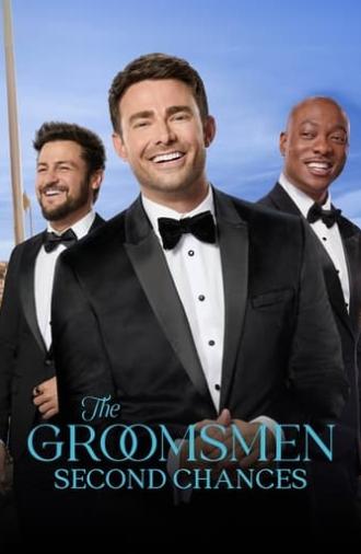 The Groomsmen: Second Chances (2024)