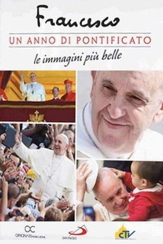 Francis: One Year of Pontificate (2014)